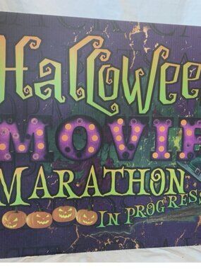 Halloween Movie Marathon In Progress Marquee Corrugated Sign